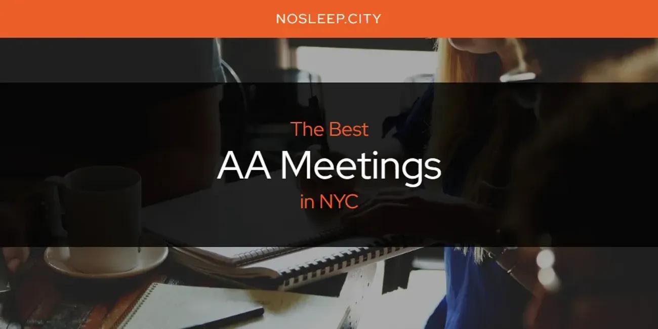 NYC's Best AA Meetings [Updated 2024]