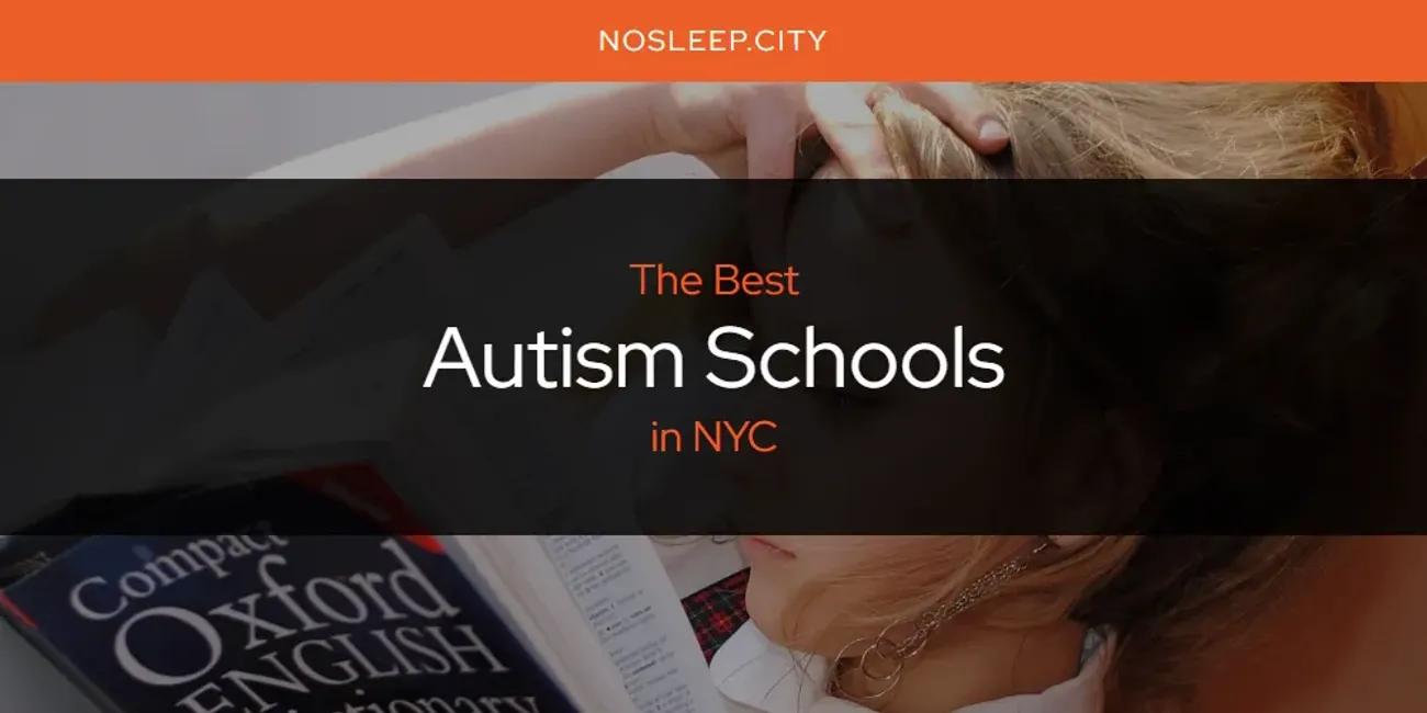 NYC's Best Autism Schools [Updated 2024]