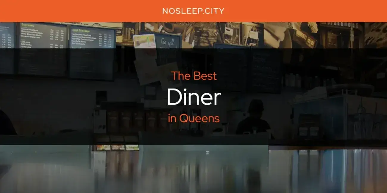 The Absolute Best Diner in Queens  [Updated 2024]