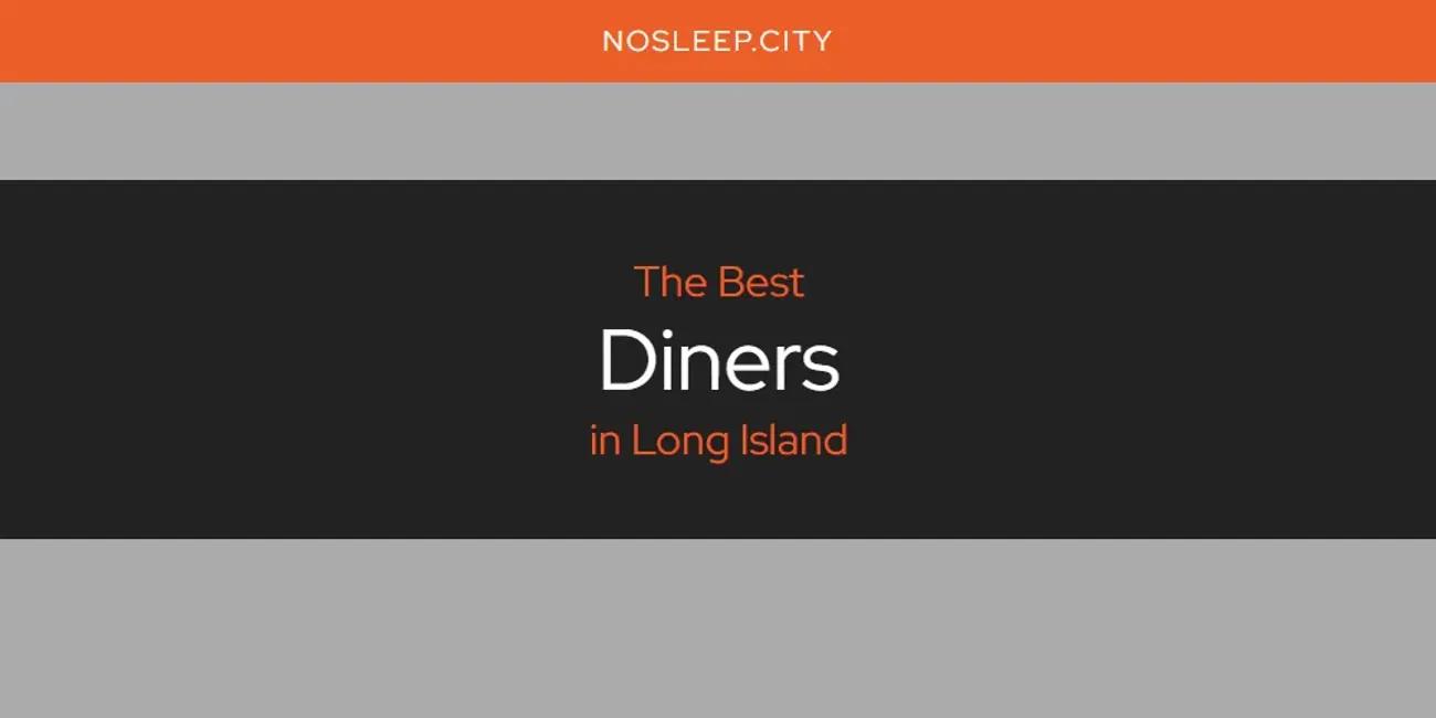 Long Island's Best Diners [Updated 2024]