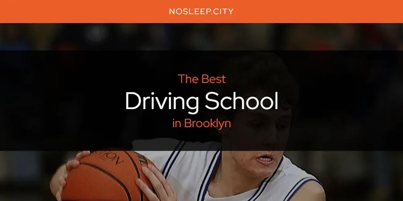 The Absolute Best Driving School in Brooklyn  [Updated 2024]