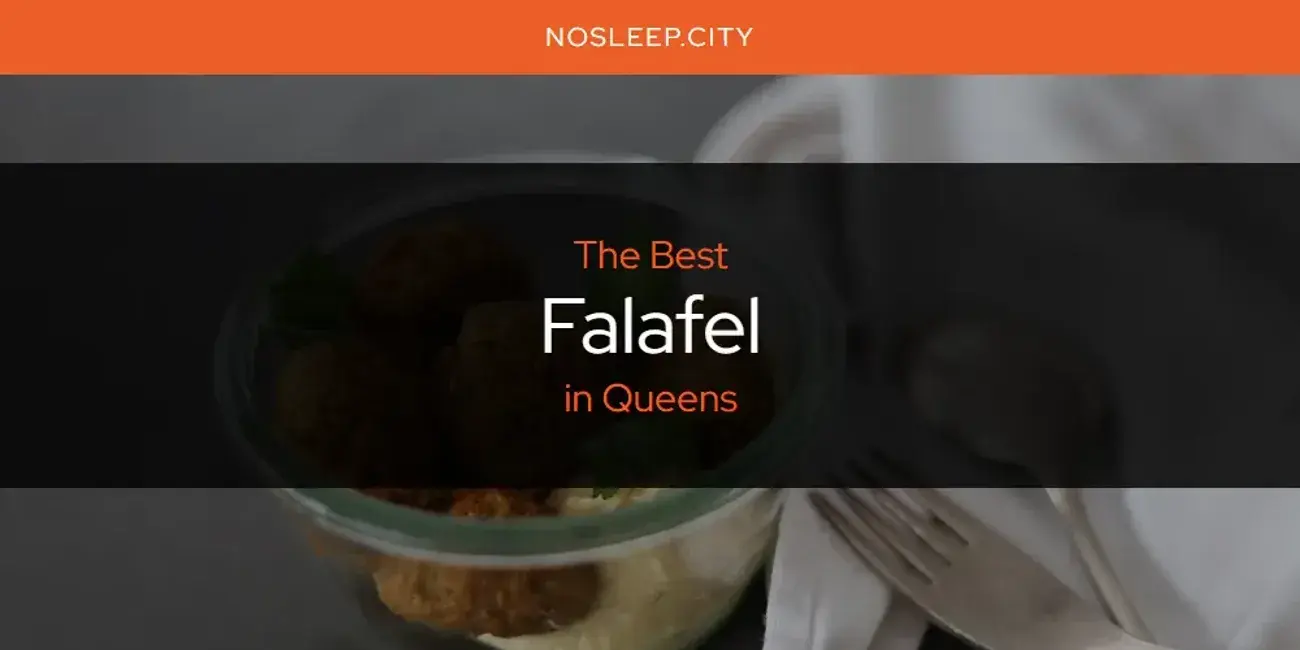The Absolute Best Falafel in Queens  [Updated 2024]