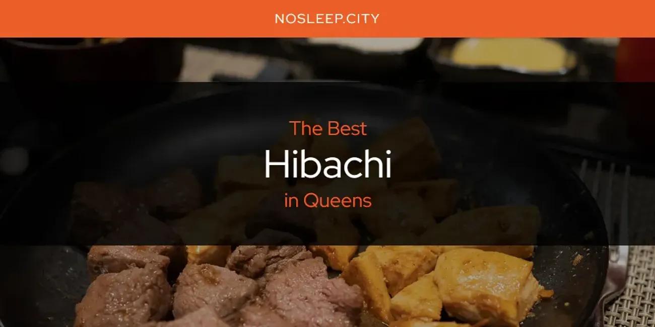 Queens Best Hibachi Updated 2024