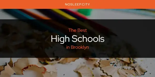 The Absolute Best High Schools in Brooklyn  [Updated 2024]