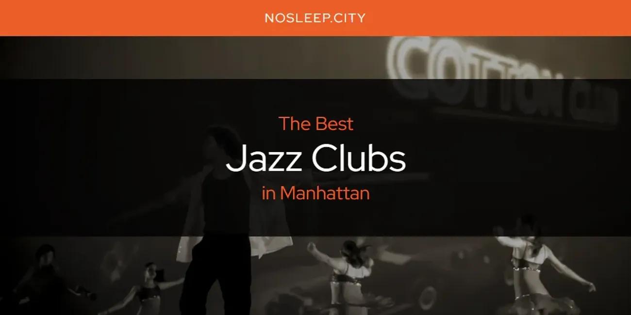 The Absolute Best Jazz Clubs in Manhattan  [Updated 2024]