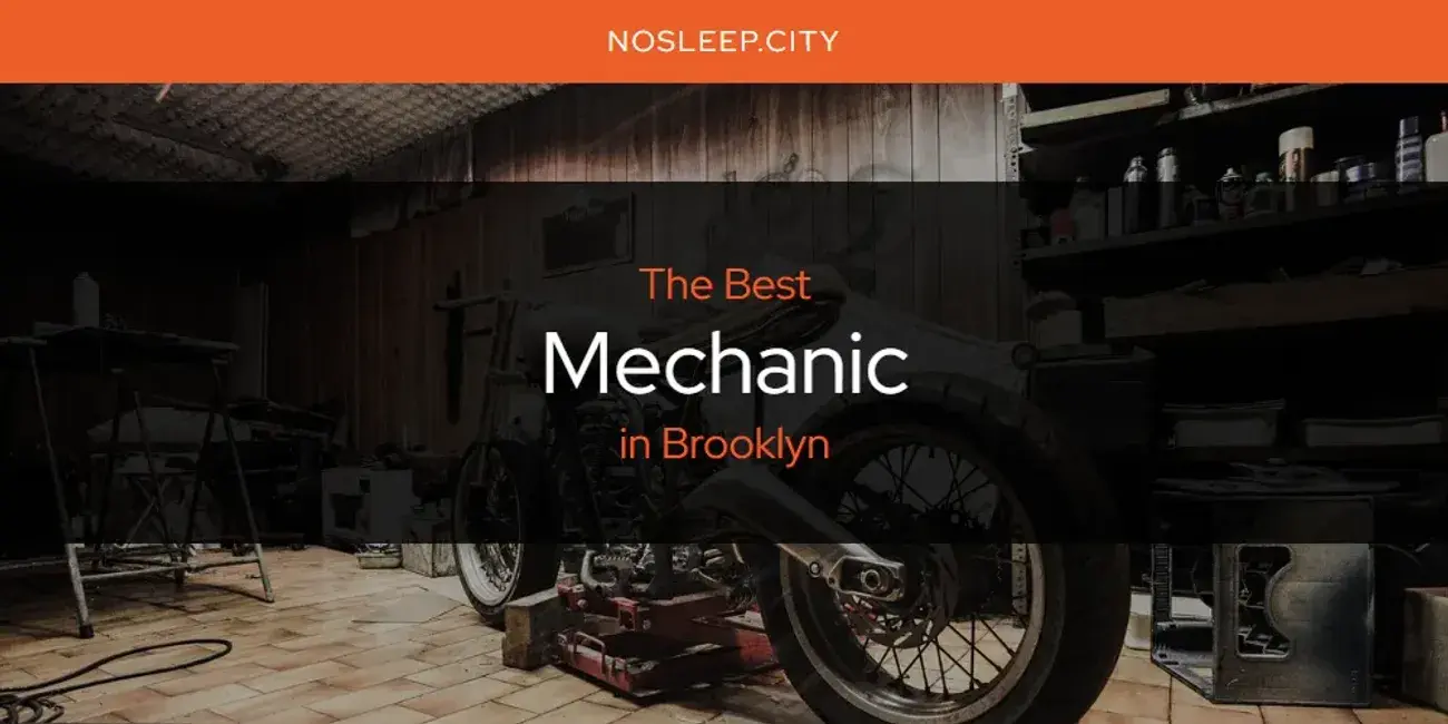 Brooklyn's Best Mechanic [Updated 2024]