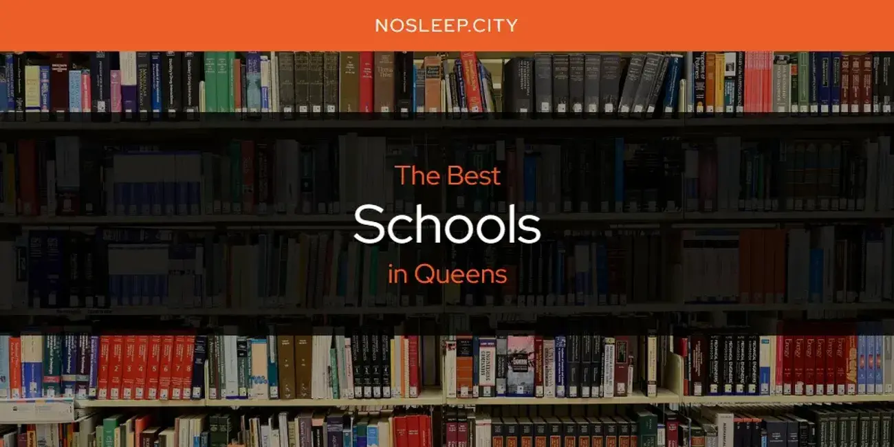 Queens' Best Schools [Updated 2024]