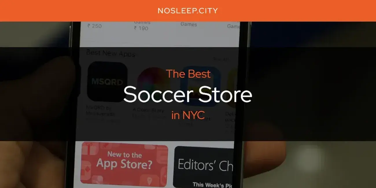 NYC's Best Soccer Store [Updated 2024]