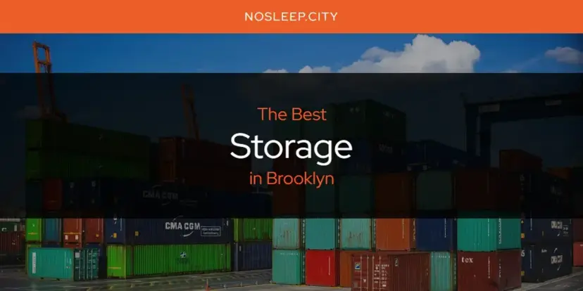 Brooklyn's Best Storage [Updated 2024]