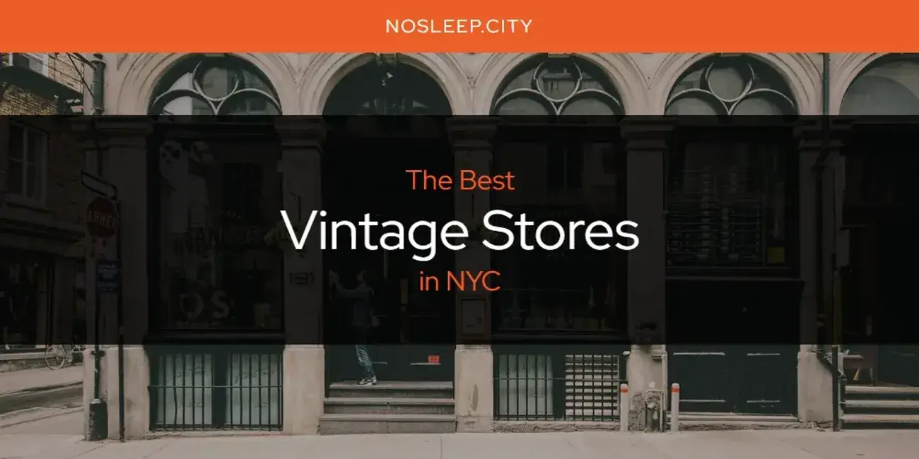 NYC's Best Vintage Stores [Updated 2024]