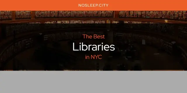 NYC's Best Libraries [Updated 2024]
