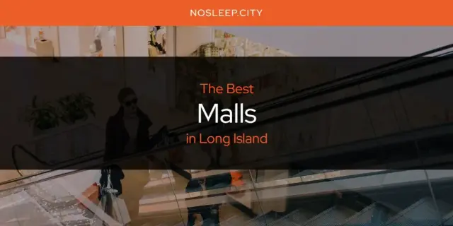Long Island's Best Malls [Updated 2024]