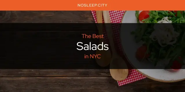 NYC's Best Salads [Updated 2024]