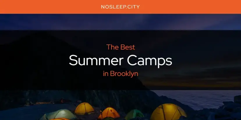 Brooklyn's Best Summer Camps [Updated 2024]