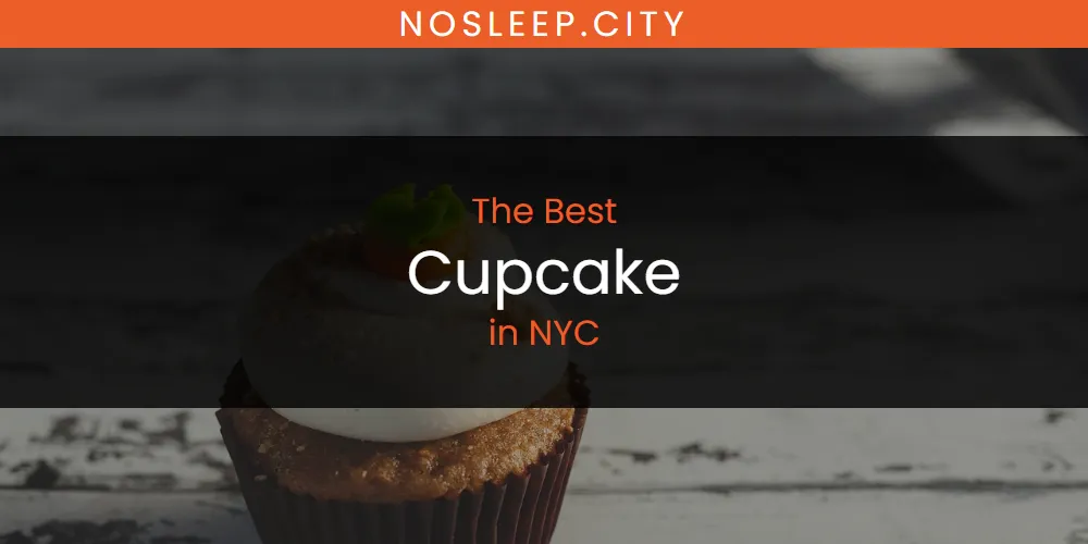 NYC's Best Cupcake [Updated 2025]
