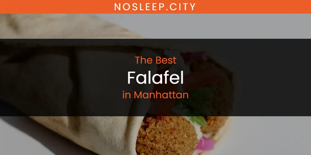 Manhattan's Best Falafel [Updated 2025]