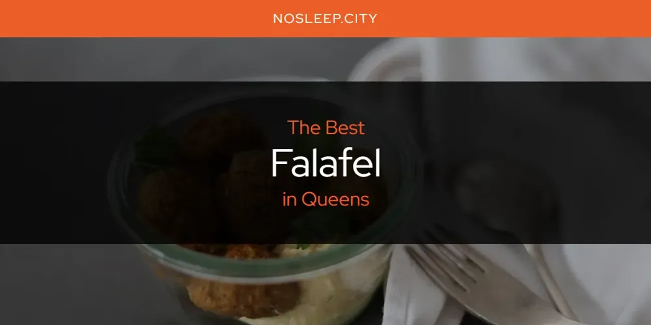 Queens' Best Falafel [Updated 2025]