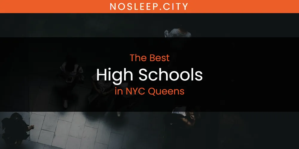 NYC Queens' Best High Schools [Updated 2025]