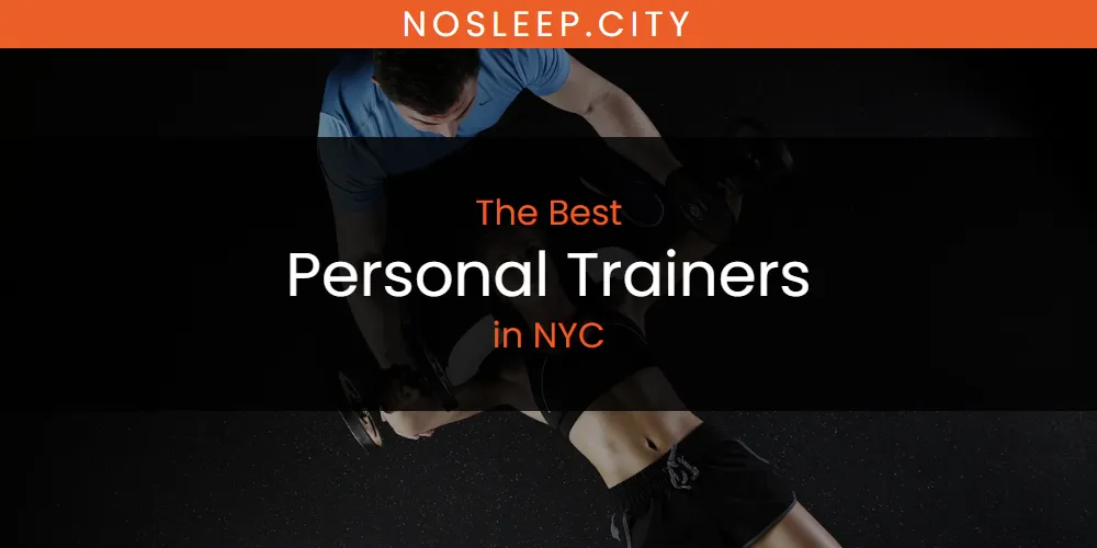 NYC's Best Personal Trainers [Updated 2025]