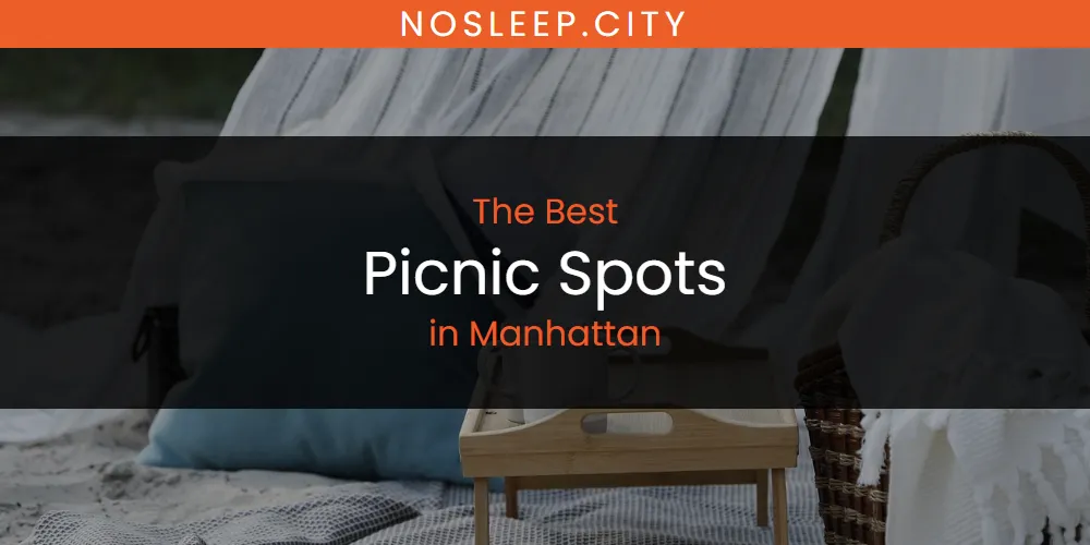Manhattan's Best Picnic Spots [Updated 2025]