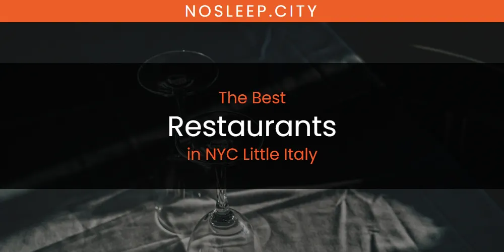 NYC Little Italy's Best Restaurants [Updated 2025]