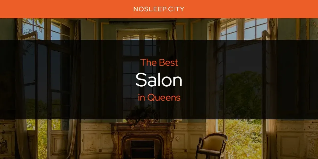 Queens' Best Salon [Updated 2025]