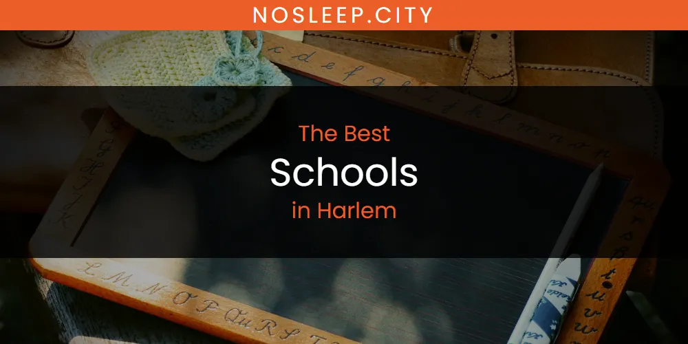 The Absolute Best Schools in Harlem  [Updated 2025]