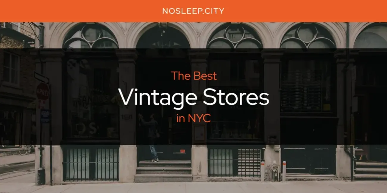 NYC's Best Vintage Stores [Updated 2025]